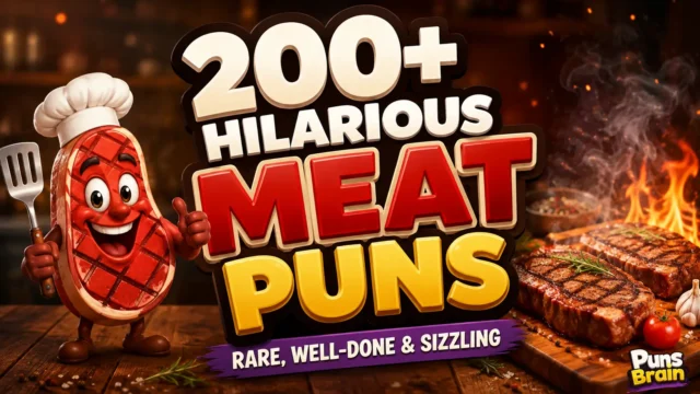 Colorful thumbnail featuring 200+ Hilarious Meat Puns with a smiling steak mascot, sizzling grilled steaks, and the Puns Brain logo.